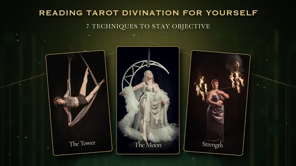 The Tower, The Moon, and Strength illustrating an objective self-reading practice.